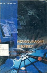 Menggunakan internet: dilengkapi situs yang Menarik Dikunjungi