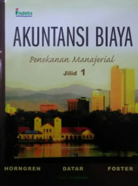 Akuntansi Biaya: Penekanan Manajerial (Jilid 1) (Edisi 11)