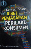 Konsep Dasar Riset Pemasaran & Perilaku Konsumen