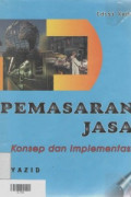 Pemasaran Jasa : Konsep dan Implementasi 2/E