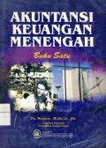 Akuntansi Keuangan Menengah Jilid 1