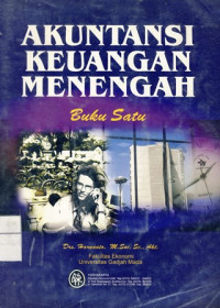 Akuntansi Keuangan Menengah Jilid 1