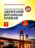 Akuntansi Sektor Publik: Akuntansi Keuangan Daerah (SAP Berbasis Akrual) (Edisi 4)