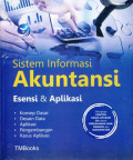 Sistem Informasi Akuntansi: Esensi Dan Aplikasi