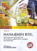Manajemen Ritel: Strategi dan Implementasi Operasional Bisnis Ritel Modern di Indonesia (Edisi 2)