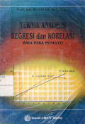 Teknik Analisis Regresi dan Korelasi Bagi