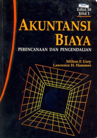 Akuntansi Biaya I: Perencanaan dan Pengendalian