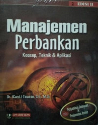 Manajemen Perbankan: Konsep, Teknik & Aplikasi (Penjaminan Simpanan & Penjamin Kredit) (Edisi 2)