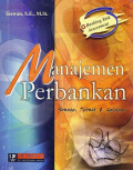 Manajemen Perbankan;Konsep, Teknik dan Aplikasi