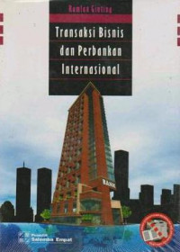 Transaksi Bisnis dan Perbankan Internasional