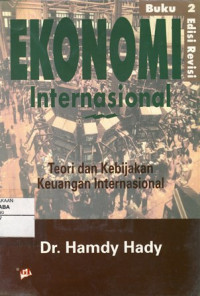 Ekonomi Internasional 2:Teori dan Kebijakan Keuangan Internasional