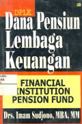 Dana Pensiun Lembaga Keuangan (Financial Institution Pension Fund)