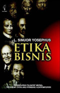 Etika Bisnis : Pendekatan Filsapat  Moral Terhadap  Perilaku Pebisnis