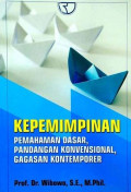 Kepemimpinan: Pemahaman Dasar, Pandangan Konvensional, Gagasan Kontemporer