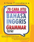 70 Cara Jitu membuat Kalimat Percakapan Bahasa Inggris Dengan Grammar Tepat
