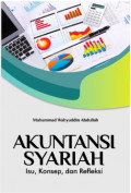 Akuntansi Syariah : Isu, Konsep, dan Refleksi      (EBOOK)