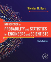 Introduction to Probability and Statistics for Engineers and Scientists,  5th Edition    (EBOOK)