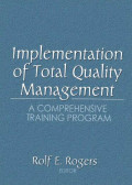 EBOOK : Implementation of Total Quality Management; A Comprehensive Training Program
