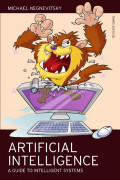 EBOOK : Artificial Intelligence ; A Guide to Intelligent Systems, 3rd Edition