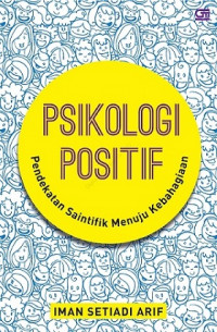 EBOOK : Psikologi Positif ; Pendekatan Saintifik Menuju Kebahagian