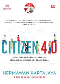 EBOOK : Citizen 4.0 ; Menjejakkan prinsip - Prinsip Pemasaran Humanis di Era Digital