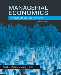 EBOOK : Managerial Economics: A Problem Solving Approach, 3rd Edition
