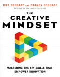 EBOOK : The Creative Mindset ; Mastering the Six Skills That Empower Innovation