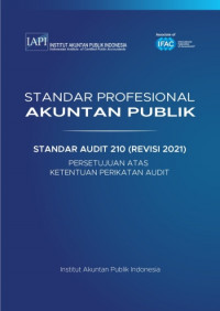 Standar Audit 210 (Revisi 2021), “Persetujuan atas Ketentuan Perikatan Audit” (EBOOK)