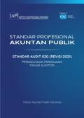 SPAP : Standar Audit 620 (Revisi 2021) Penggunaan Pekerjaan Pakar Auditor  (EBOOK)
