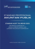 SPAP : Standar Audit 710 (Revisi 2021) ; Informasi Komparatif – Angka Koresponding dan Laporan Keuangan Komparatif   (EBOOK)