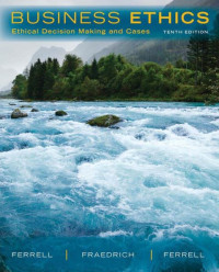 EBOOK : Business Ethics: Ethical Decision Making & Cases, 10th  Edion