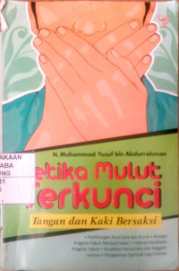 Ketika Mulut Terkunci; Tangan dan Kaki Bersaksi