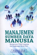 Manajemen Sumber Daya manusia : Kompetensi Tidak Langsung dan Lingkungan Kerja Fisik