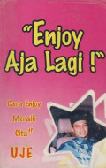 Cara Enjoy Meraih Cita 